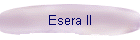 Esera II